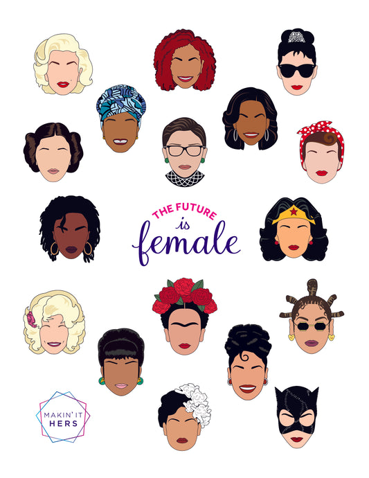 The Future Is Female Poster, Front side