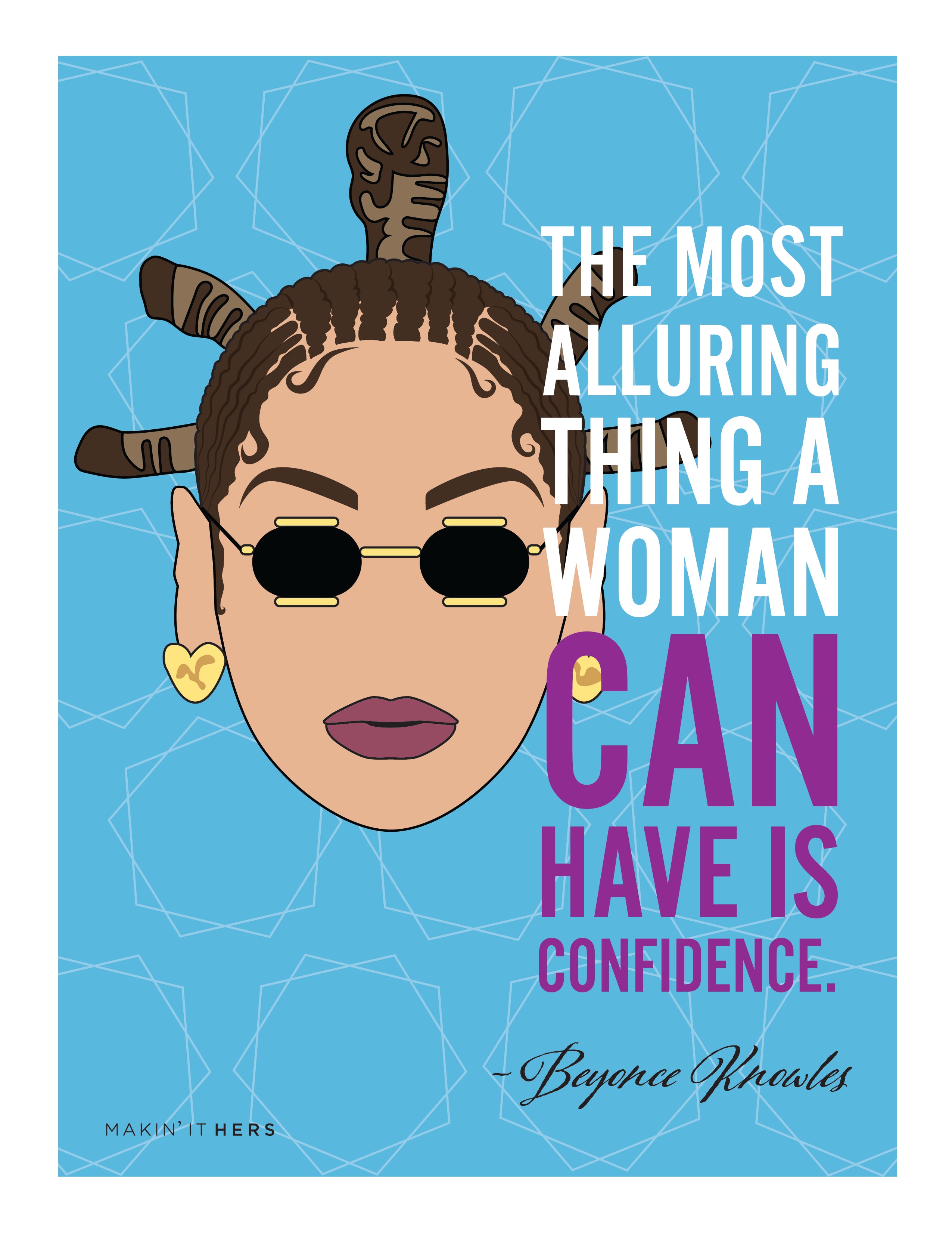 Queen Bey Poster – Makin' It Hers