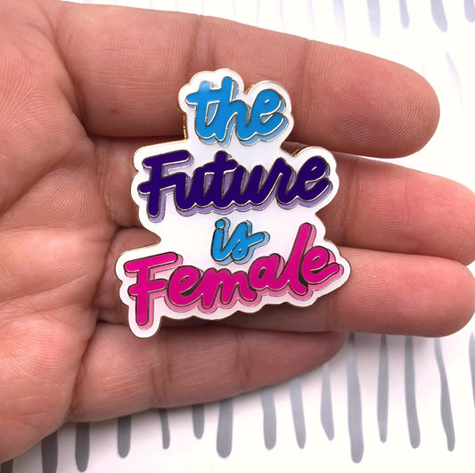 The Future Is Female Lapel Pin