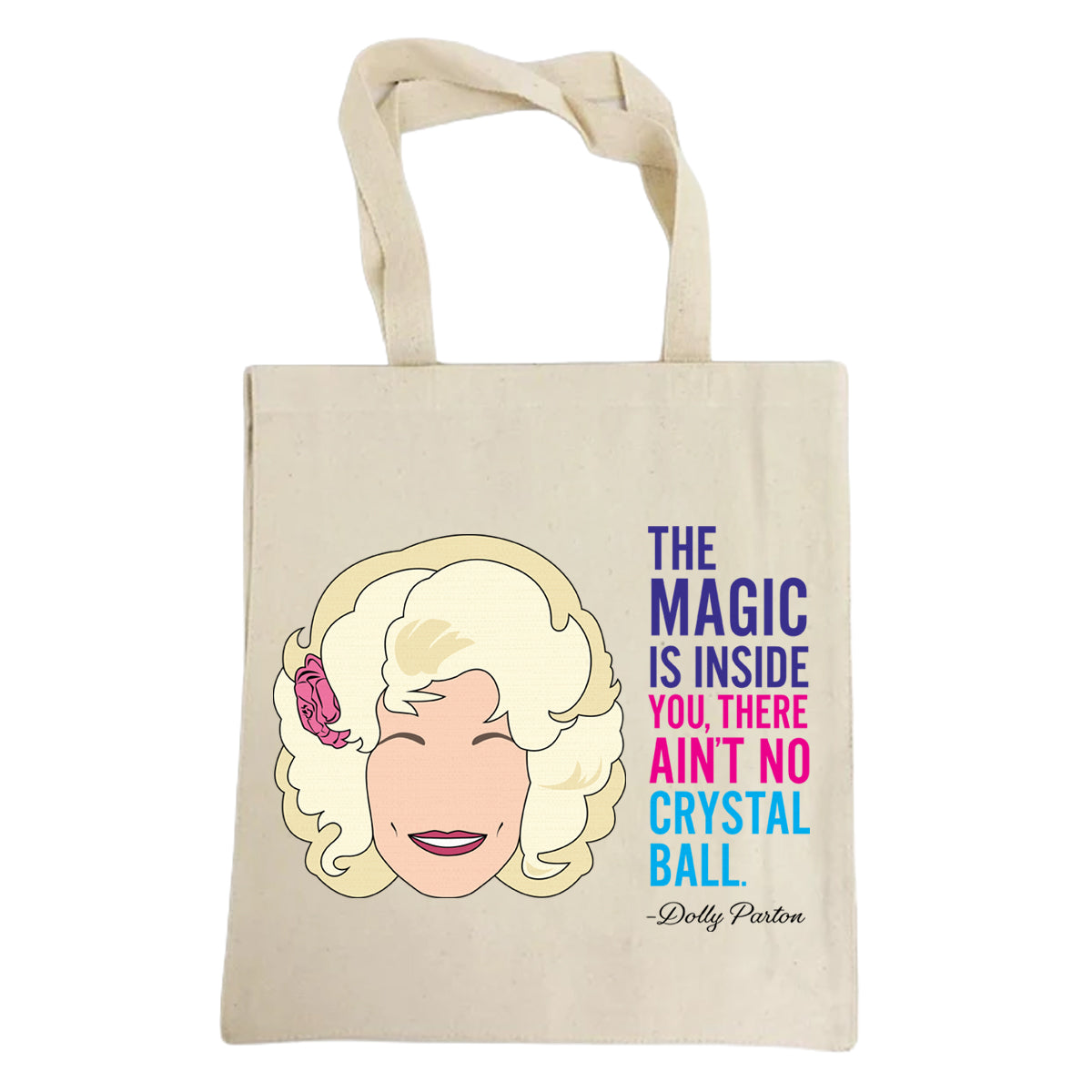 Dolly Parton illustration and quote on a canvas tote bag