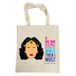 Tote bag with Wonder Woman graphic and quote on a white background
