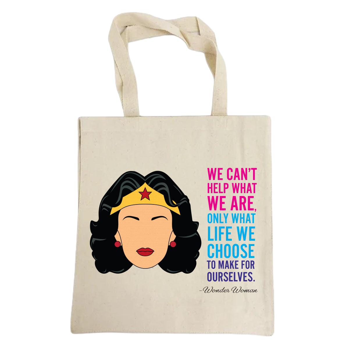 Wonder Woman graphic and quote on a canvas totebag